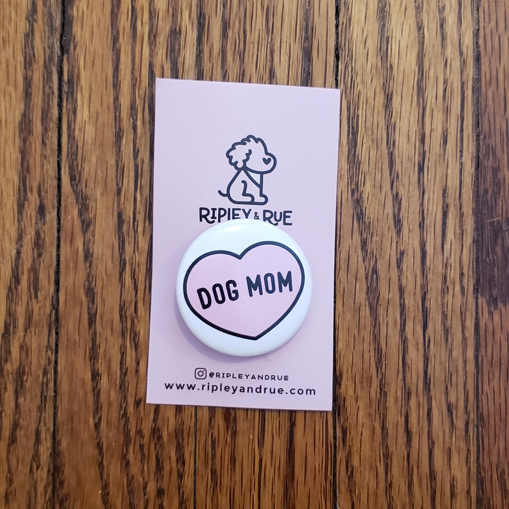 Dog Mom pin